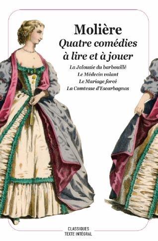 Quatre comédies à lire et à jouer