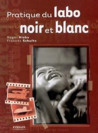 Pratique du labo noir et blanc