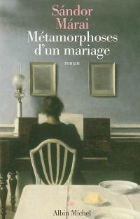 Métamorphoses d'un mariage