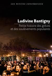 Petite histoire des grèves et des soulèvements populaires