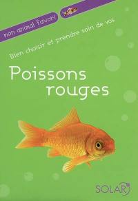 Bien choisir et prendre soin de vos poissons rouges