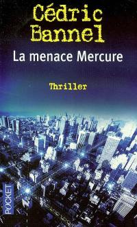 La menace Mercure