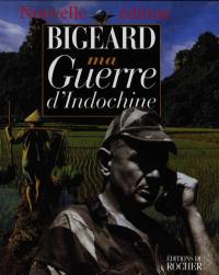 Ma guerre d'Indochine