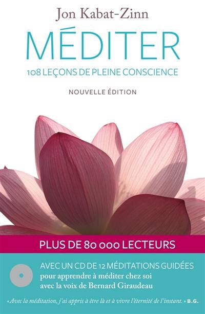 Méditer : 108 leçons de pleine conscience