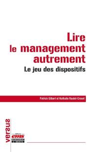 Lire le management autrement : le jeu des dispositifs