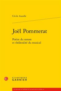 Joël Pommerat : poésie du sonore et théâtralité du musical