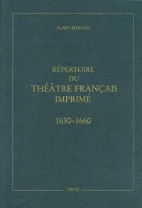 Répertoire du théâtre français imprimé entre 1630 et 1660