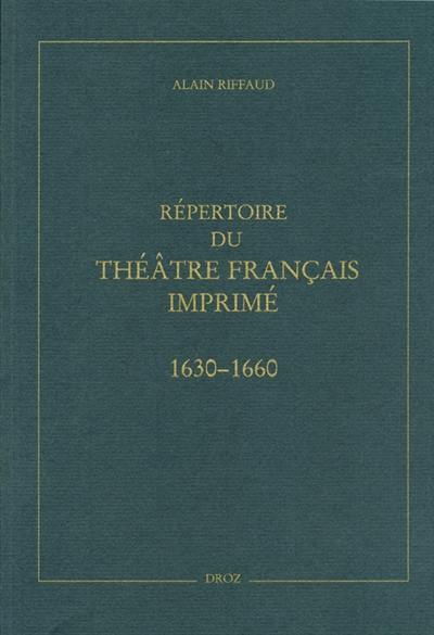 Répertoire du théâtre français imprimé entre 1630 et 1660