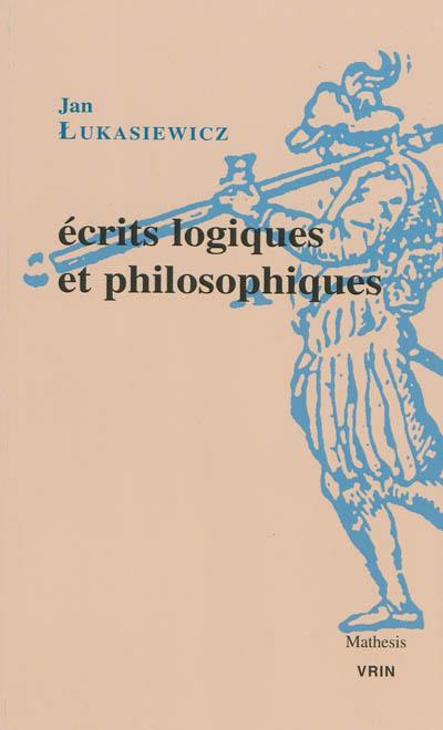 Ecrits logiques et philosophiques