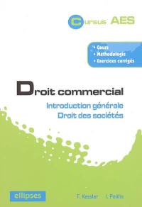 Droit commercial : introduction générale, droit des sociétés