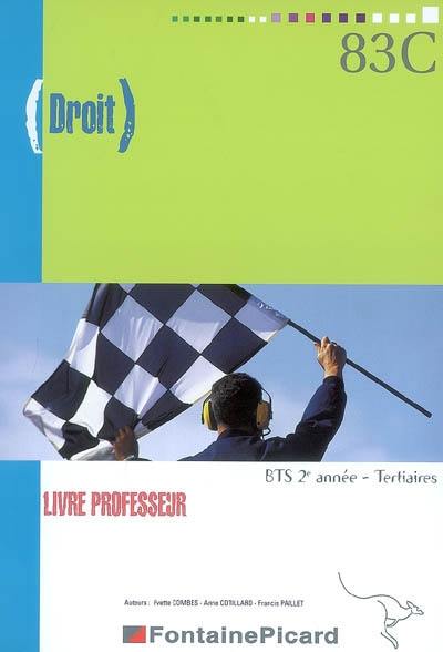 Droit, BTS 2e année, tertiaires : livre professeur