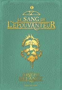 L'Epouvanteur. Vol. 10. Le sang de l'Epouvanteur