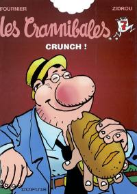 Les Crannibales. Vol. 7. Crunch !