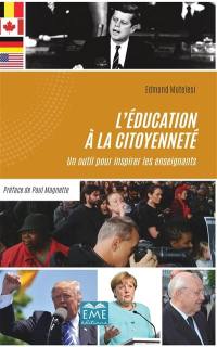 L'éducation à la citoyenneté : un outil pour inspirer les enseignants