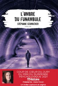 L'ombre du funambule : thriller