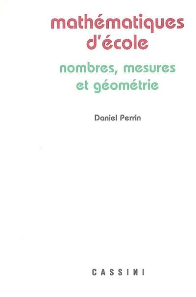 Mathématiques d'école : nombres, mesures et géométrie