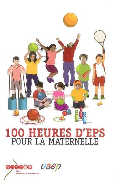 100 heures d'EPS pour la maternelle