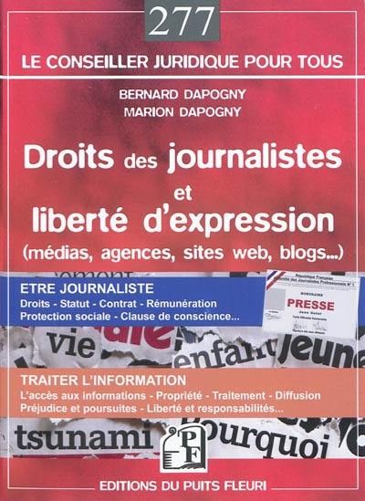 Droits des journalistes et liberté d'expression : médias, agences, sites internet, blogs...