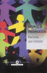 Racisme, une histoire