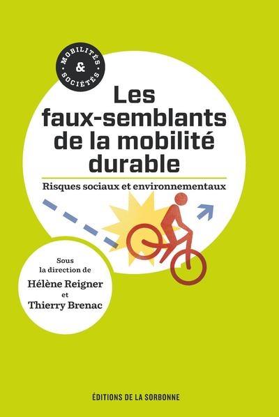 Les faux-semblants de la mobilité durable : risques sociaux et environnementaux