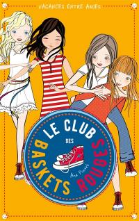 Le club des baskets rouges. Vol. 2