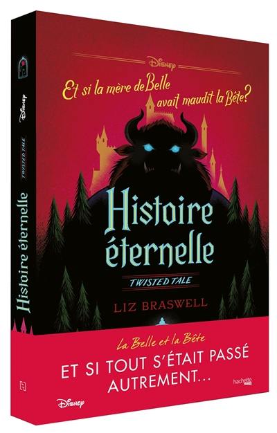 Histoire éternelle : et si la mère de Belle avait maudit la Bête ?