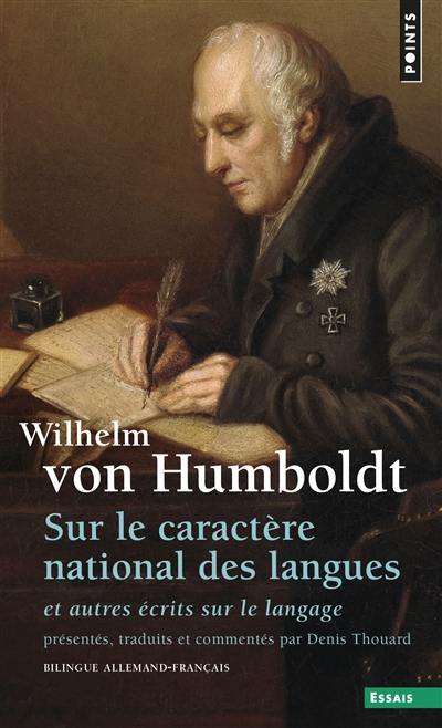 Sur le caractère national des langues : et autres écrits sur le langage