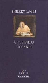 A des dieux inconnus