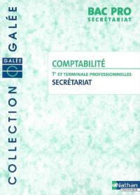 Comptabilité, 1re et terminale professionnelles, secrétariat : bac pro secrétariat