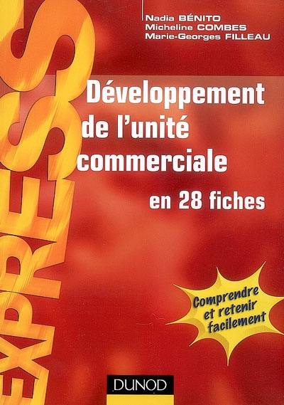 Développement de l'unité commerciale : en 28 fiches