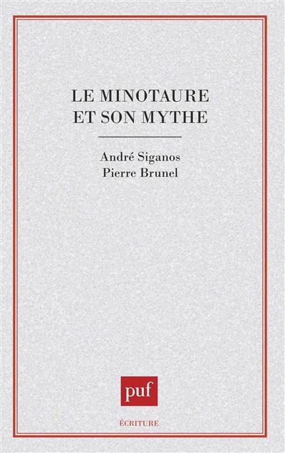 Le Minotaure et son mythe