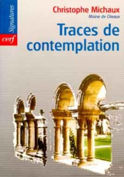 Traces de contemplation