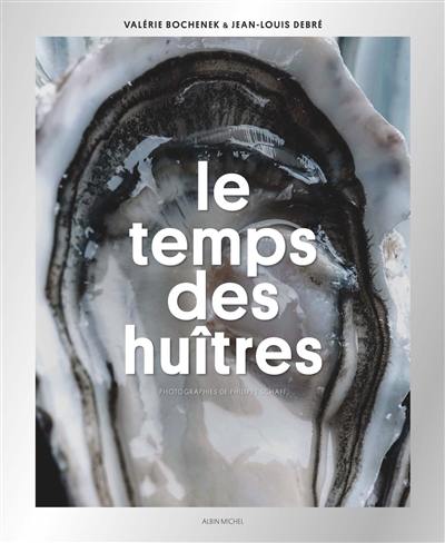 Le temps des huîtres