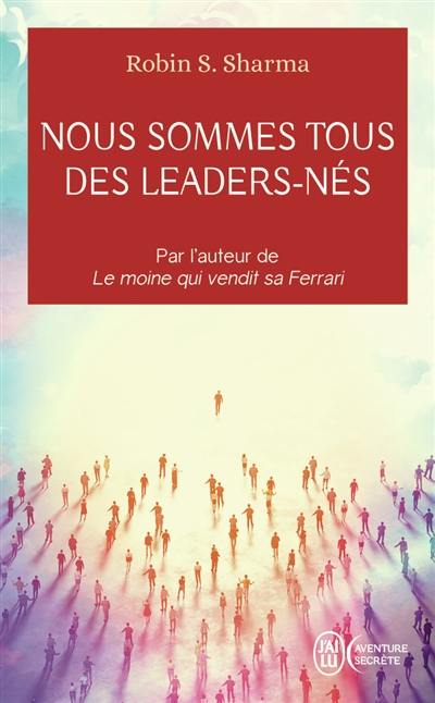 Nous sommes tous des leaders-nés