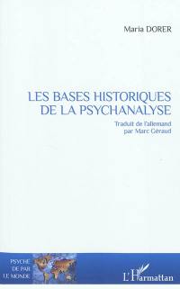 Les bases historiques de la psychanalyse