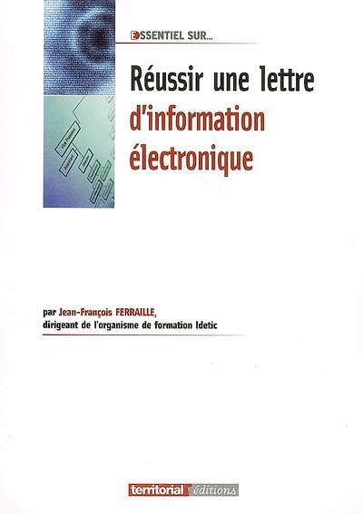 Réussir une lettre d'information électronique