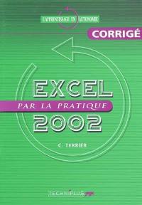 Excel 2002 et 2003 par la pratique : corrigé