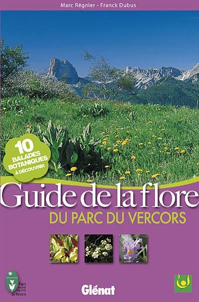 Guide de la flore du Parc du Vercors