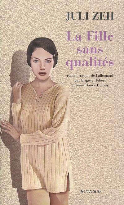 La fille sans qualités