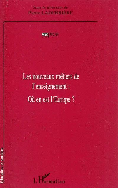 Les nouveaux métiers de l'enseignement : où en est l'Europe ?