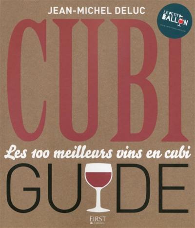 Cubiguide : les 100 meilleurs vins en cubi