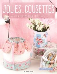 Jolies cousettes en feutre & en tissu