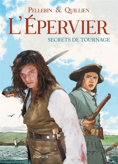 L'Epervier, secrets de tournage