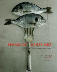 Pêches de haute mer : 126 recettes autour du monde