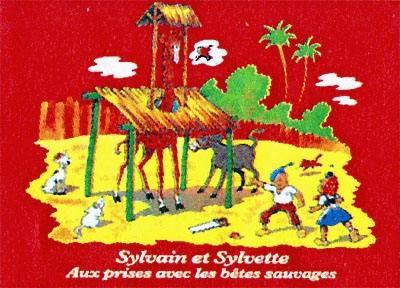 Sylvain et Sylvette. Vol. 10. Aux prises avec les bêtes sauvages