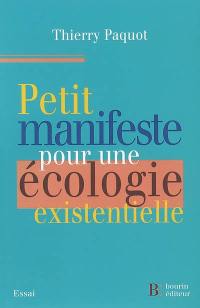 Petit manifeste pour une écologie existentielle