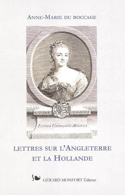 Lettres sur l'Angleterre et la Hollande