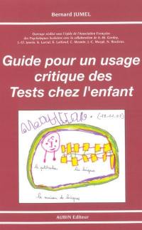 Guide pour un usage critique des tests chez l'enfant