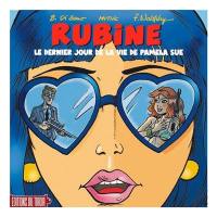 Rubine. Le dernier jour de la vie de Pamela Sue