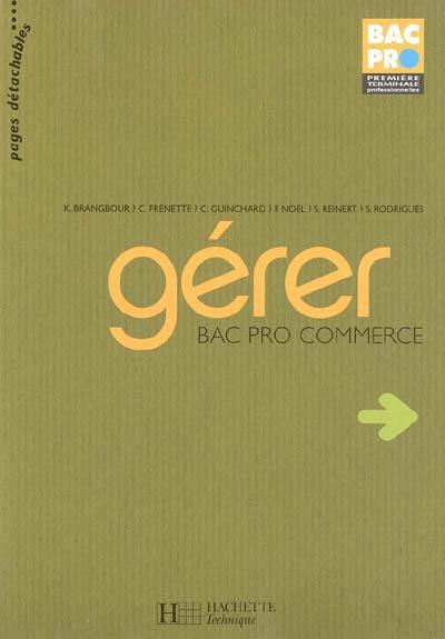 Gérer, bac pro commerce